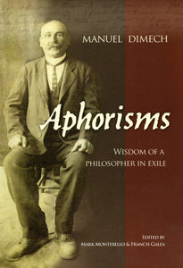135. APHORISMS – Wisdom of a philosopher in exile