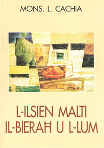 057. L-Ilsien Malti: Il-bieraħ u llum